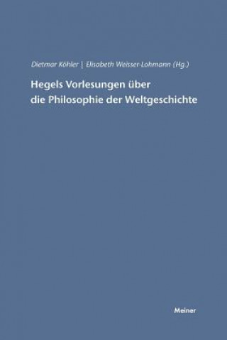 Kniha Hegels Vorlesungen uber die Philosophie der Weltgeschichte Elisabeth Weisser-Lohmann
