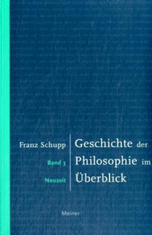 Kniha Geschichte der Philosophie im Überblick 3 Franz Schupp