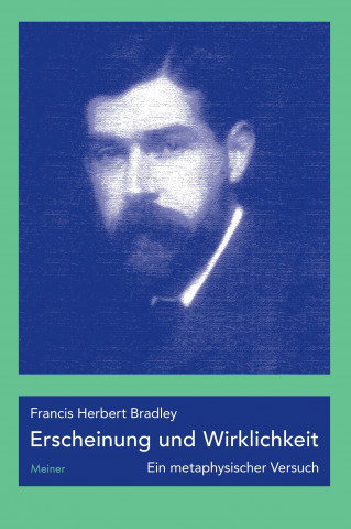 Książka Erscheinung und Wirklichkeit Francis Herbert Bradley