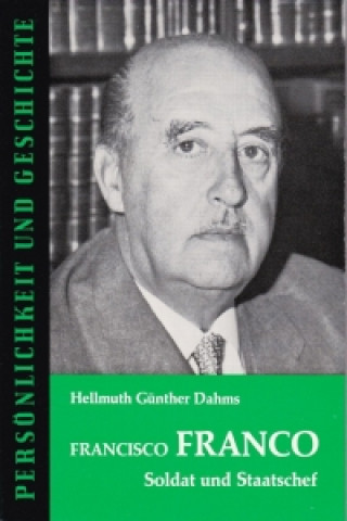 Книга Francisco Franco Hellmuth G Dahms
