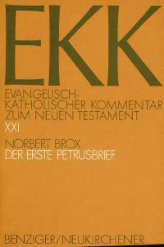 Könyv Evangelisch-Katholischer Kommentar zum Neuen Testament (Koproduktion mit Patmos) Norbert Brox