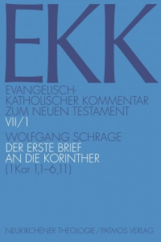 Carte Evangelisch-Katholischer Kommentar zum Neuen Testament (Koproduktion mit Patmos) Wolfgang Schrage