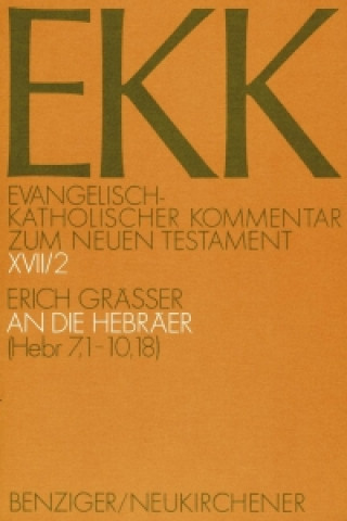 Kniha die Hebraer, EKK XVII/2 Erich Gräßer