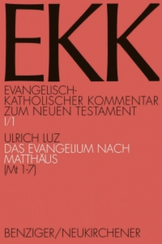 Livre Das Evangelium nach Matthäus, EKK I/1 Joachim Gnilka