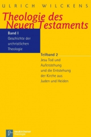 Buch Theologie des Neuen Testaments Ulrich Wilckens