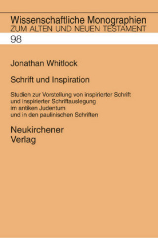 Книга Schrift und Inspiration Jonathan Whitlock