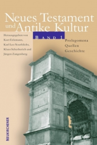 Kniha Neues Testament und Antike Kultur Kurt Erlemann