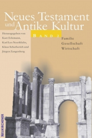 Knjiga Neues Testament und Antike Kultur Kurt Erlemann