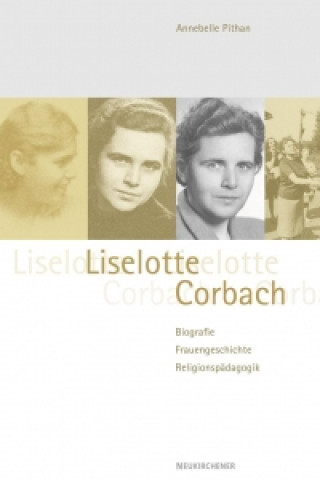 Książka Liselotte Corbach (1910-2002) Annabelle Pithan