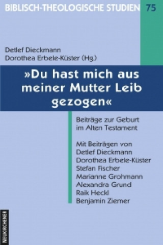 Könyv Biblisch-Theologische Studien Detlef Dieckmann