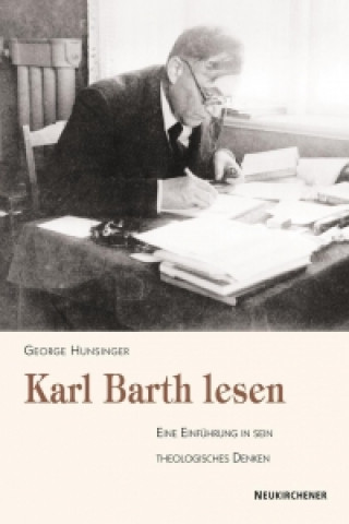 Carte Karl Barth lesen George W. Hunsinger