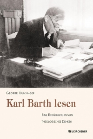 Könyv Karl Barth lesen George W. Hunsinger