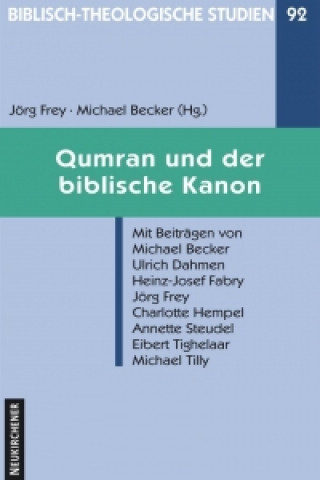 Kniha Qumran und der biblische Kanon Michael Becker