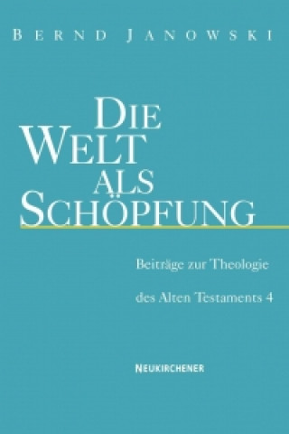 Kniha BeitrAge zur Theologie des Alten Testaments Bernd Janowski