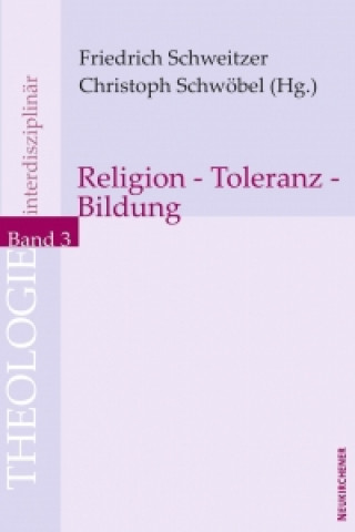 Könyv Religion - Toleranz - Bildung Friedrich Schweitzer