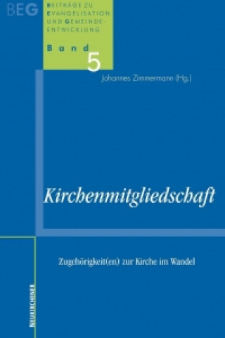 Könyv BeitrAge zu Evangelisation und Gemeindeentwicklung Johannes Zimmermann