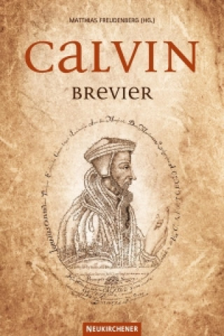 Kniha Calvin-Brevier Matthias Freudenberg