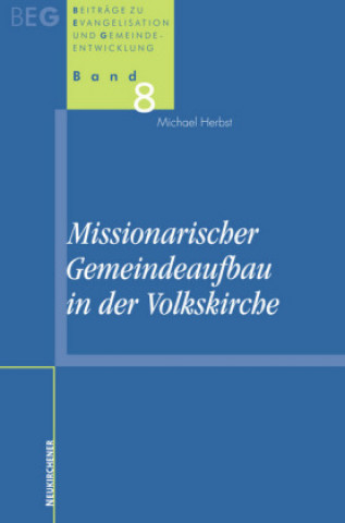 Kniha BeitrAge zu Evangelisation und Gemeindeentwicklung Michael Herbst