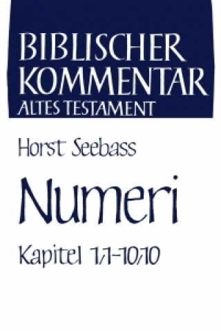 Boek Numeri (Kapitel 1,1-10,10) Horst Seebass