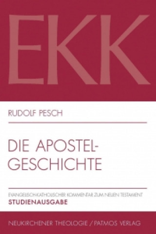Carte Die Apostelgeschichte Rudolf Pesch