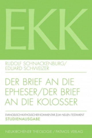 Książka Evangelisch-Katholischer Kommentar zum Neuen Testament (Koproduktion mit Patmos) Rudolf Schnackenburg