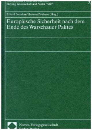 Book Europäische Sicherheit nach dem Ende des Warschauer Paktes Erhard Forndran