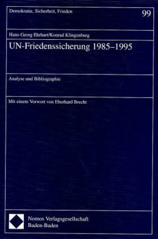 Książka UN-Friedenssicherung 1985-1995 Hans-Georg Ehrhart