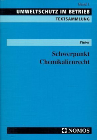 Kniha Schwerpunkt Chemikalienrecht Jürgen Pinter