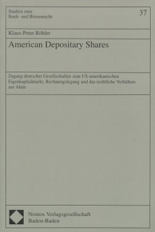 Książka American Depositary Shares Klaus-Peter Röhler