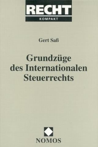 Kniha Grundzüge des Internationalen Steuerrechts Gert Saß