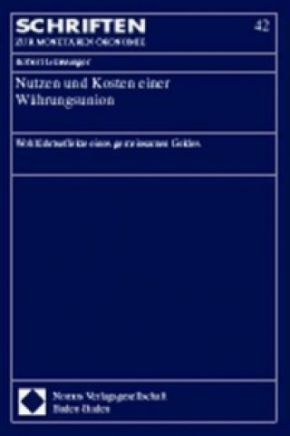 Kniha Nutzen und Kosten einer Währungsunion Robert Grassinger