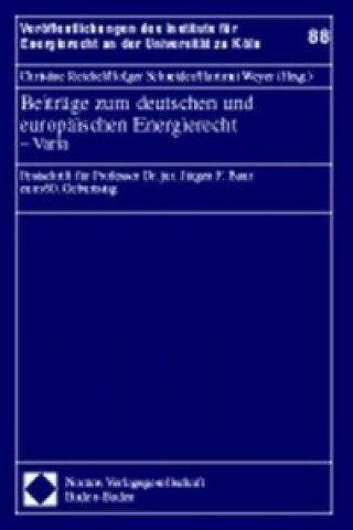 Buch Beiträge zum deutschen und europäischen Energierecht - Varia Christine Reichel