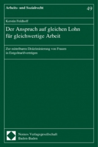 Kniha Der Anspruch auf gleichen Lohn für gleichwertige Arbeit Kerstin Feldhoff