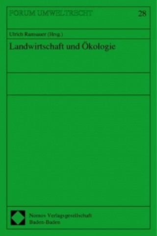 Kniha Landwirtschaft und Ökologie Ulrich Ramsauer