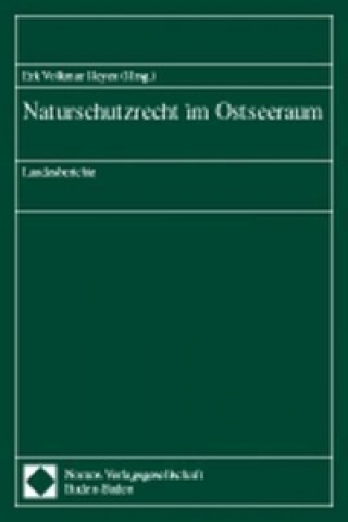Kniha Naturschutzrecht im Ostseeraum Erk Volkmar Heyen