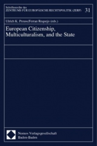 Książka European Citizenship, Multiculturalism, and the State Ulrich K. Preuss