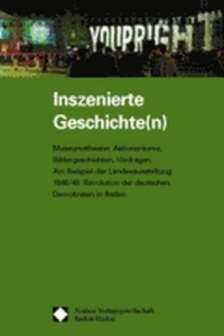 Kniha Inszenierte Geschichte(n) Andrea Altenburg