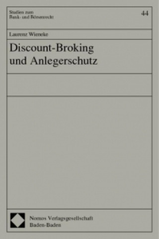 Knjiga Discount-Broking und Anlegerschutz Laurenz Wieneke