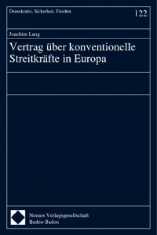 Carte Vertrag über konventionelle Streitkräfte in Europa Joachim Lang