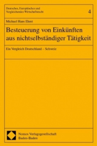 Knjiga Besteuerung von Einkünften aus nichtselbständiger Tätigkeit Michael Hans Ehret