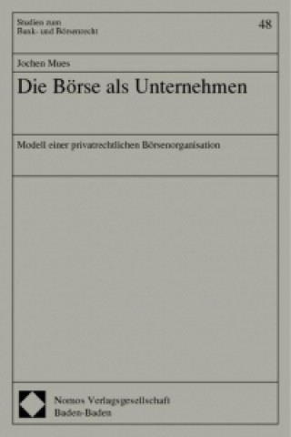 Carte Die Börse als Unternehmen Jochen Mues