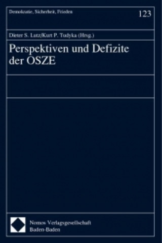 Knjiga Perspektiven und Defizite der OSZE Dieter S. Lutz