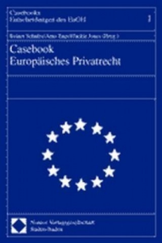 Kniha Casebook Europäisches Privatrecht Reiner Schulze