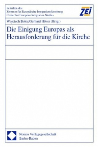 Книга Die Einigung Europas als Herausforderung für die Kirche Wojciech Boloz