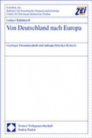 Carte Von Deutschland nach Europa Ludger Kühnhardt