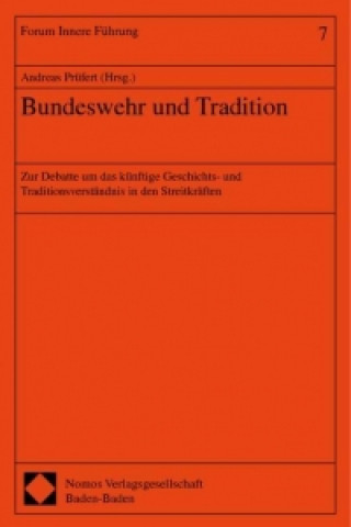 Könyv Bundeswehr und Tradition Andreas Prüfert