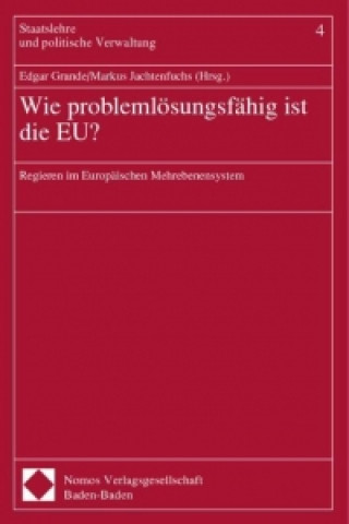 Carte Wie problemlösungsfähig ist die EU? Edgar Grande