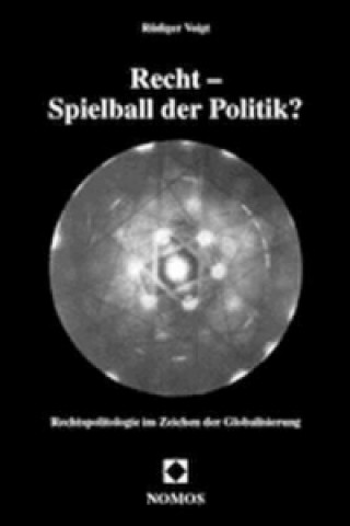 Könyv Recht - Spielball der Politik? Rüdiger Voigt