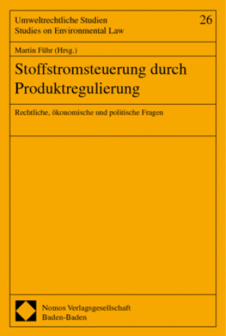 Книга Stoffstromsteuerung durch Produktregulierung Martin Führ