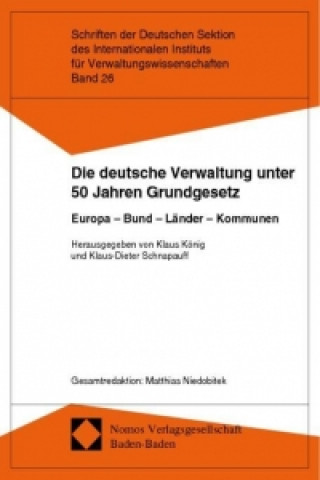 Carte Die deutsche Verwaltung unter 50 Jahren Grundgesetz Klaus König